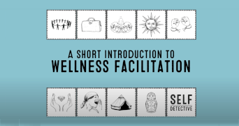 Video: A Short Introduction To Wellness Facilitation